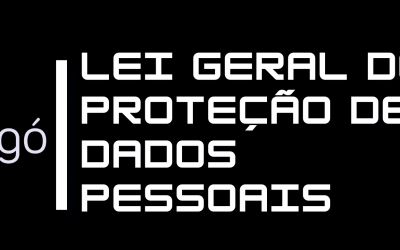 Lei Geral de Proteção de Dados Pessoais ( LGPD )
